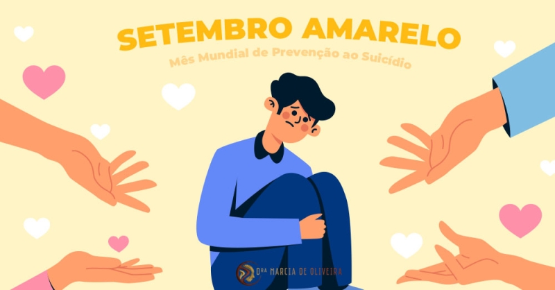 Setembro Amarelo - Mês Mundial de Prevenção ao Suicídio